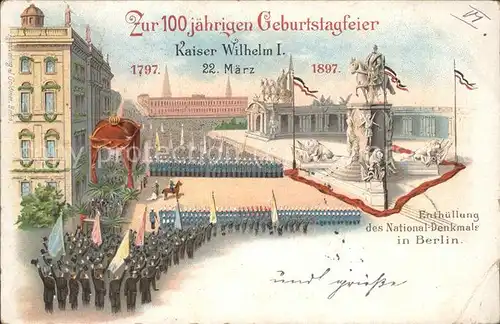 Adel Kaiser Wilhelm I. 100 jaehr. Geburtstagsfeier / Koenigshaeuser /