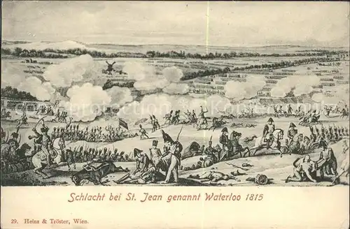 Kriege Schlacht St. Jean Waterloo 1815 / Kriege /