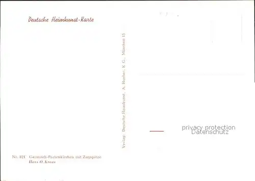 Kuenstlerkarte Deutsche Heimkunst Karte Garmisch Partenkirchen mit Zugspitze Hans O. Kraus Kat. Kuenstlerkarte