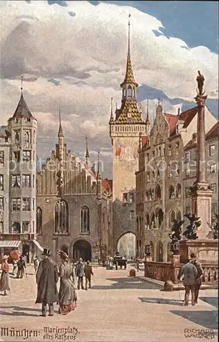 Wagner Richard Kuenstler Nr. 7 Muenchen Marienplatz altes Rathaus Kat. Kuenstlerkarte