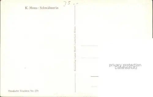 Kuenstlerkarte K. Mons Schwaelmerin Tracht Hessen Nr. 279  Kat. Kuenstlerkarte