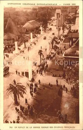 Exposition Coloniale Internationale Paris 1931 Grande Avenue des colonies Francaises  Kat. Expositions