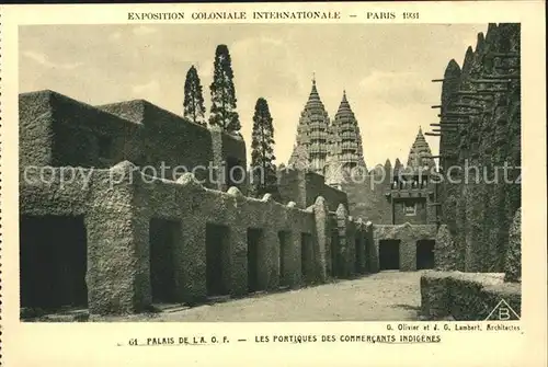 Exposition Coloniale Internationale Paris 1931 Palais de L A. O. F. Portiques des commercants indigenes  Kat. Expositions