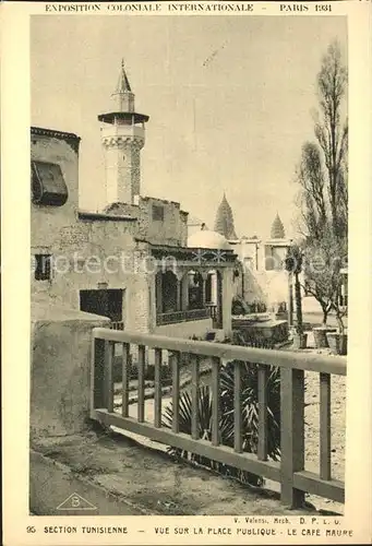 Exposition Coloniale Internationale Paris 1931 Section Tunisienne Cafe Maure  Kat. Expositions