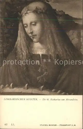 Verlag LL Nr. 65 Heilige Katharina von Alexandrien Lombardischer Meister Kat. Verlage