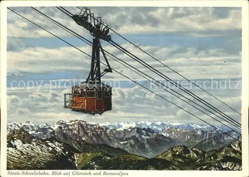 Seilbahn Saentis Glaernisch Berneralpen / Bahnen /