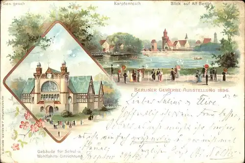 Ausstellung Gewerbe Berlin 1896 Gebaeude Schul  und Wohlfahrts Einrichtug 

Gebaeude Schul  und Wohlfahrts Einrichtung Karpfenteich Kat. Expositions