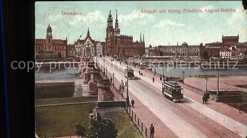 Strassenbahn Dresden Altstadt Koenig Friedrich August Bruecke  Kat. Strassenbahn