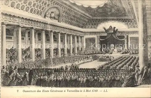 Politik Geschichte Generalstaende Ouverture des Etats Generaus a Versailles 1789 Kat. Politik und Geschichte