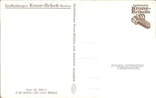 Kuenstlerkarte F. W. Scholtz Das nasse Roeckerl Senftenberger Krone Brikett Serien Kat. Kuenstlerkarte