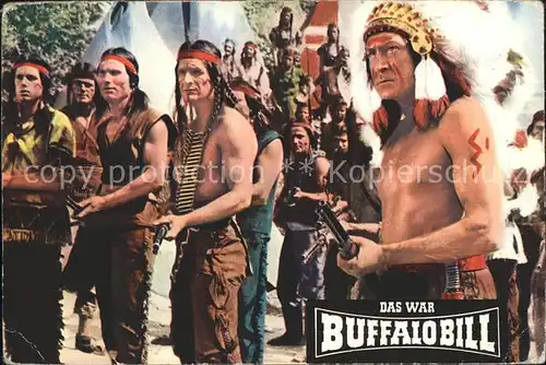 Kino Film Das war Buffalo Bill Wigwams Indianer Bild Nr. 63