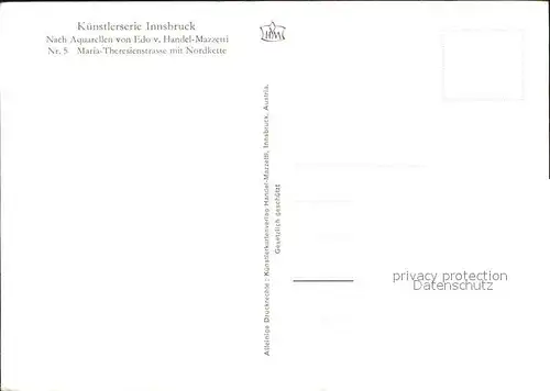 Kuenstlerkarte Edo v. Handel Mazzetti Nr. 5 Innsbruck Maria Theresienstrasse mit Nordkette  Kat. Kuenstlerkarte