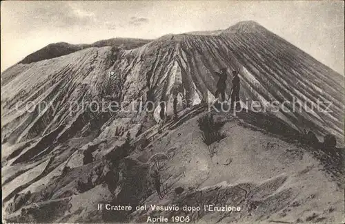 Vulkane Geysire Vulcans Geysers Vesuvio Cratere doop l Eruzione Aprile 1906 Kat. Natur
