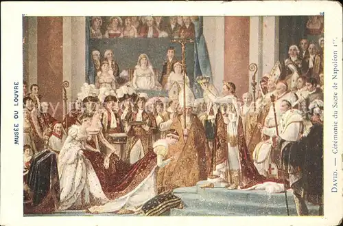 Napoleon Bonaparte Ceremonie du Sacre de Napoleon David Musee du Louvre  Kat. Persoenlichkeiten