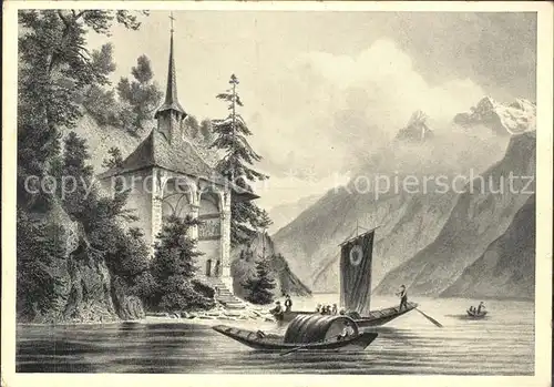 Kuenstlerkarte Tellskapelle L. Rohbock delt. A. Fesca sculp. Die Schweiz vor 100 Jahren 1. Serie Bild 2 Kat. Kuenstlerkarte
