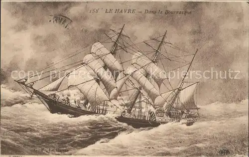 Segelschiffe Le Havre bourrasque Sturm  Kat. Schiffe