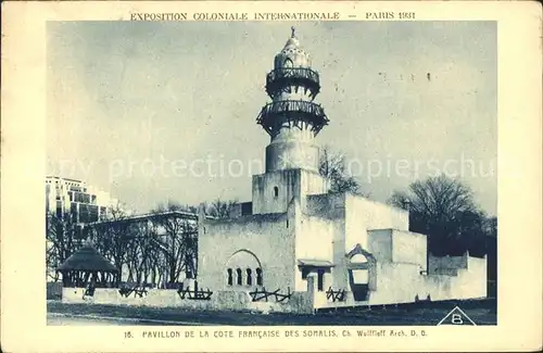 Exposition Coloniale Internationale Paris 1931 Pavillon de la Cote Francaise des Somalis Kat. Expositions
