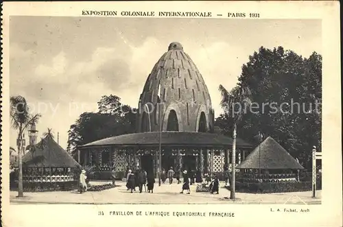 Exposition Coloniale Internationale Paris 1931 Pavillon de l Afrique equatoriale francaise  Kat. Expositions
