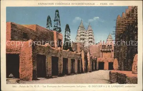 Exposition Coloniale Internationale Paris 1931 Palais de l A.O.F. Portiques des Commercants Indigenes  Kat. Expositions