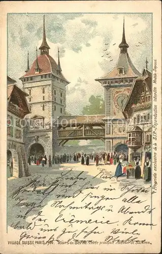 Exposition Universelle Paris 1900 Village Suisse Paris Tours de Berne Litho  Kat. Expositions