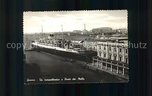 Dampfer Oceanliner Genova Ponte dei Mille  Kat. Schiffe