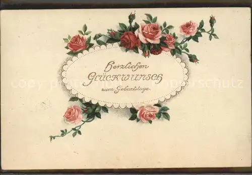 Rosen Glueckwunsch Geburtstag Litho Kat. Pflanzen