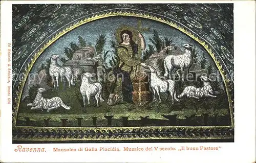 Hirte Schafe Ravenna Mausoleo Galla Placidia Musaico del V secolo Il buon pastore Kat. Landwirtschaft