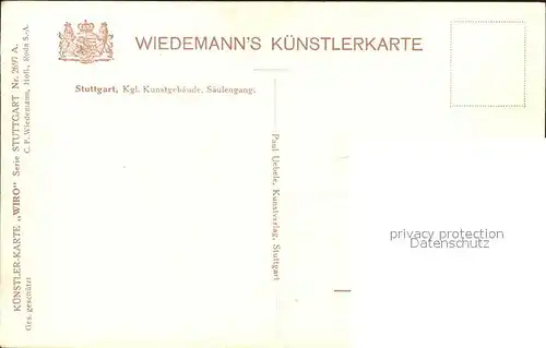 Verlag WIRO Wiedemann Nr. 2697 A Stuttgart Kgl. Kunstgebaeude Saeulengang  Kat. Verlage