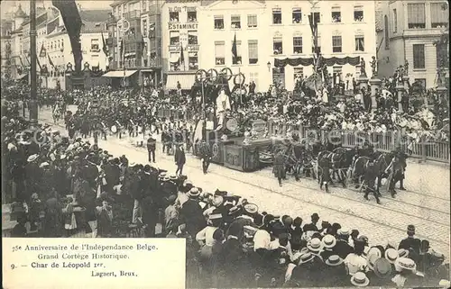 Adel Belgien Anniversaire de l independance Belge Grand Cortege Historique Char de Leopold I. Festzug Kat. Koenigshaeuser