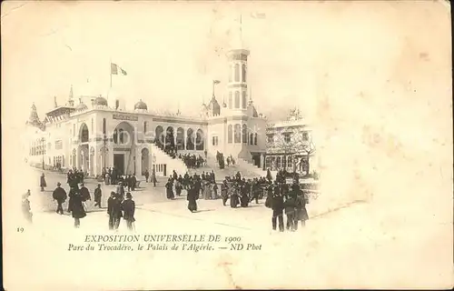Exposition Universelle Paris 1900 Parc du Trocadero Palais de l Algerie Kat. Expositions