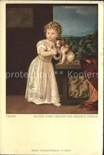Kuenstlerkarte Tiziano Tizian Bildnis Tochter Roberto Strozzi Hund  Kat. Kuenstlerkarte