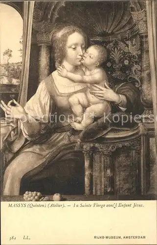 Kuenstlerkarte Quinten Massys Sainte Vierge avec l Enfant Jesus Kat. Kuenstlerkarte