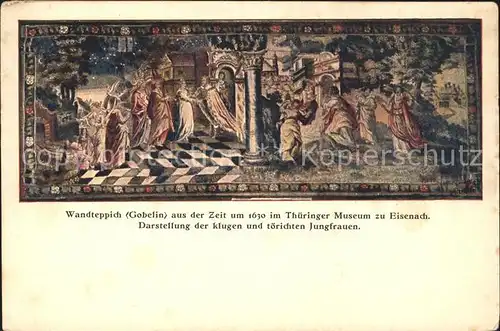 Wandteppich Tapisserie Tapete Gobelin Darstellung der klugen und toerichten Jungfrauen  Kat. Handwerk
