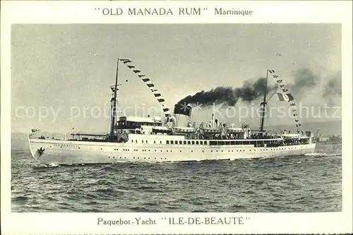 Dampfer Binnenschifffahrt Paquebot Yacht Ile de Beaute Old Manada Rum Martinique Kat. Schiffe