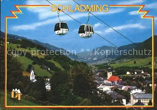 Seilbahn Schladming Dachstein-Tauernregion / Bahnen /