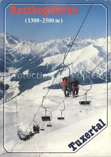 Sessellift Rastkogel Tuxertal Lanersbach  Kat. Bahnen