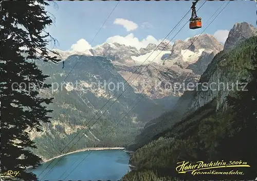 Seilbahn Gosaukamm Hoher Dachstein Gosau-See  / Bahnen /