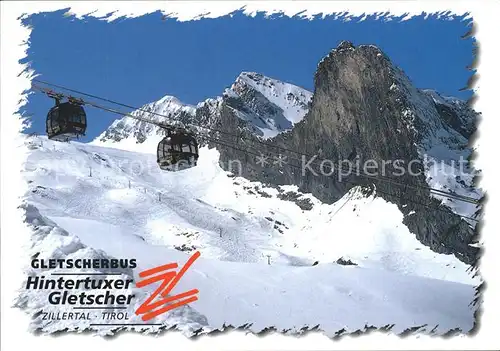 Seilbahn Gletscherbus Hintertux Gletscher Zillertal Laermstange / Bahnen /