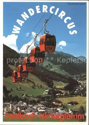 Seilbahn Saalbach Hinterglemm  / Bahnen /