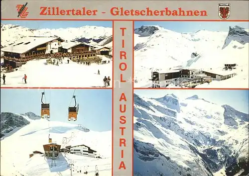 Seilbahn Zillertaler-Gletscherbahnen Tirol / Bahnen /