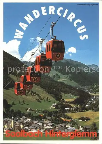 Seilbahn Saalbach Hinterglemm  / Bahnen /