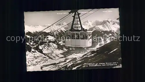 Seilbahn Kleine Scharte Bad Hofgastein / Bahnen /