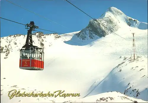 Seilbahn Gletscherbahn Kaprun Schmiedinger Gletscher Bergstation zum Kitzsteinhorn  / Bahnen /