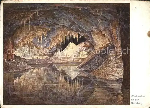 Hoehlen Caves Grottes Feengrotte Saalfeld Maerchendom Gralsburg  Kat. Berge