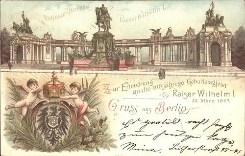 Wilhelm I 100 jaehrige Geburtstagsfeier National Denkmal Berlin Kat. Persoenlichkeiten