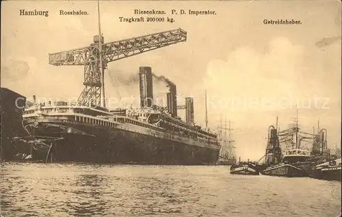 Dampfer Oceanliner Hamburg Rosshafen Riesenkran P.D. Imperator Getreideheber Kat. Schiffe