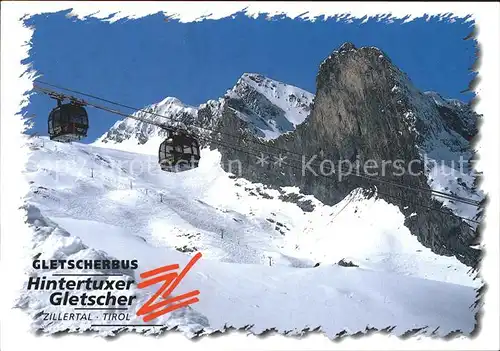 Zillertal Hintertuxer Gletscher Seilbahn Laermstange  Kat. Regionales