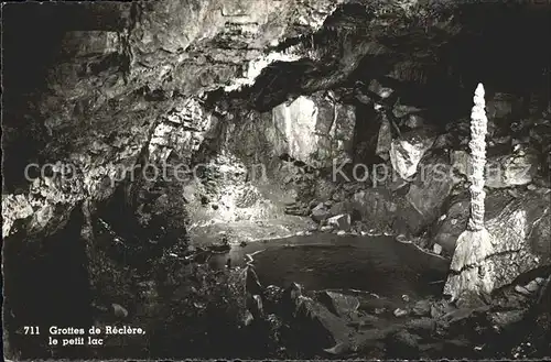 Hoehlen Caves Grottes Grottes de Reclere Petit Lac Kat. Berge
