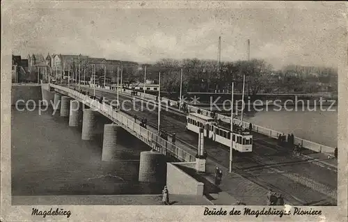 Strassenbahn Magdeburg Bruecke der Magdeburger Pioniere  Kat. Strassenbahn