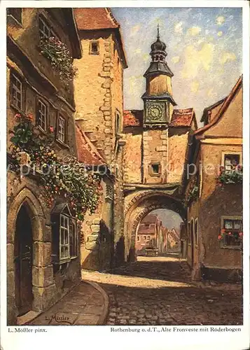 Moessler L. Rothenburg ob der Tauber Alte Fronveste Roederbogen Kat. Kuenstlerkarte